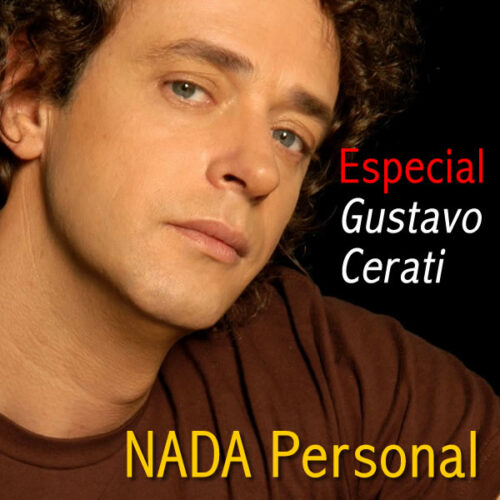 Especial Gustavo Cerati by Nada Personal